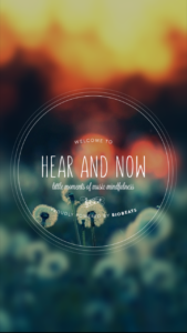 hear and now 1